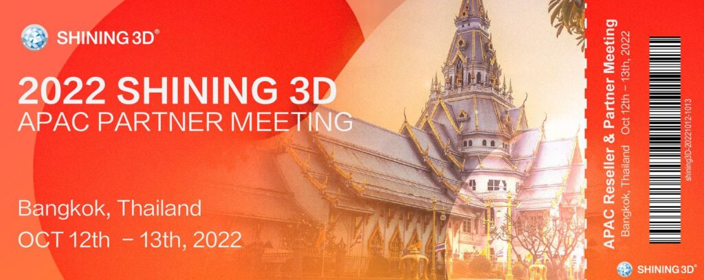 2022 SHINING 3D APAC PARTNER MEETING